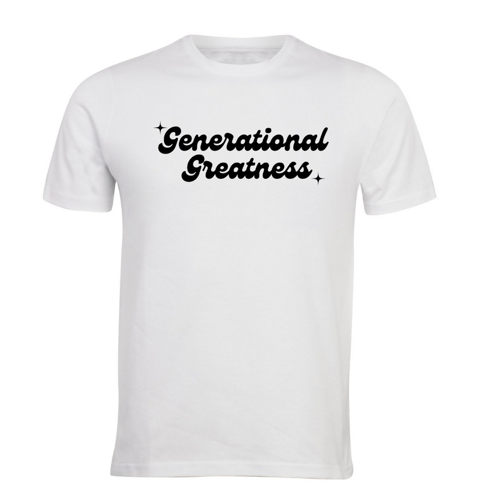 Generational Greatness T-Shirt